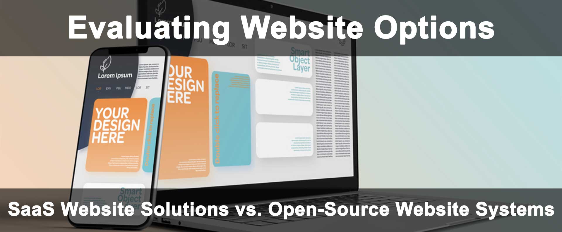 Pros & Cons of SaaS Website Solutions vs. Open-Source Website Systems