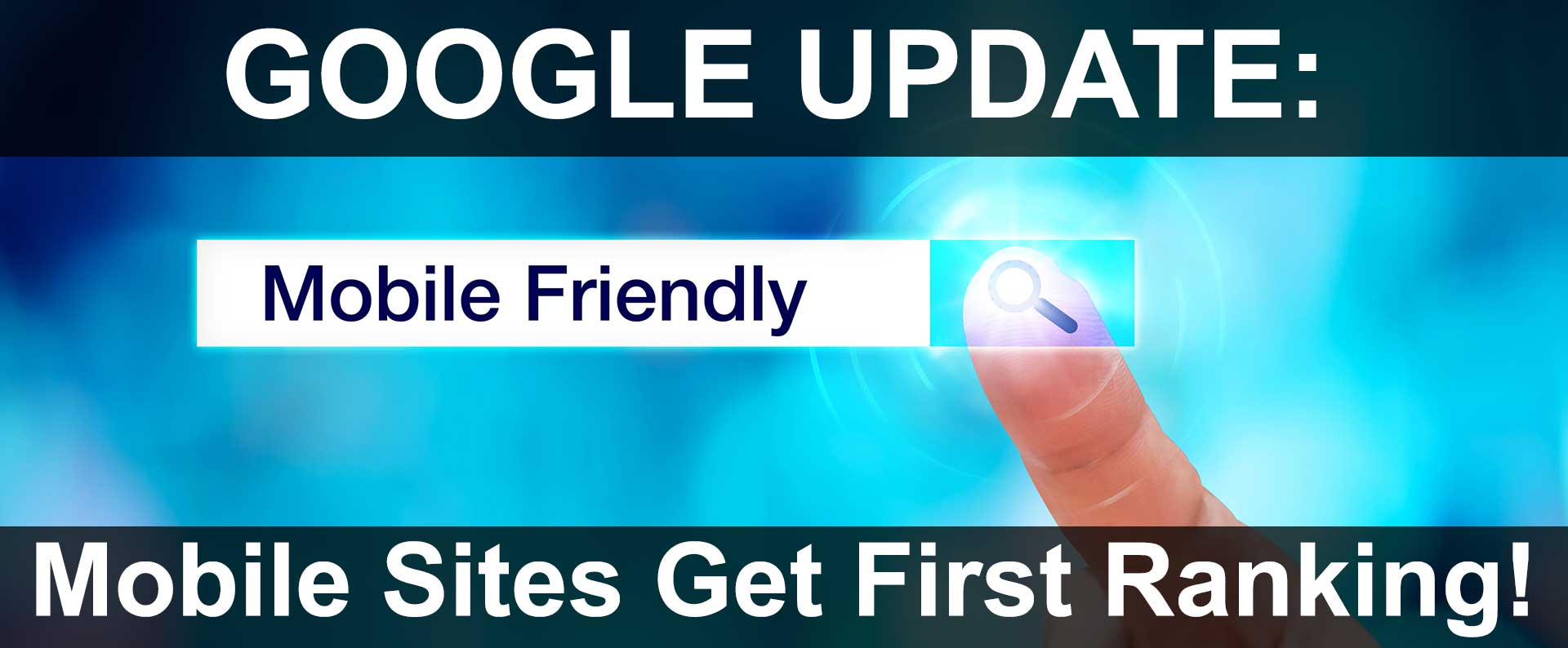 Google Ranks Mobile-Friendly Websites First In Search Results